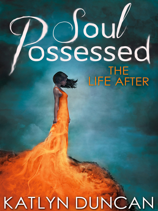 Title details for Soul Posessed by Katlyn Duncan - Available